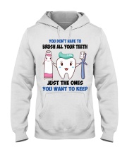You Dont Have To Brush Dental Hooded Sweatshirt tile