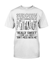 Surgeon An Odd Combination Of Really Sweet Classic T-Shirt thumbnail