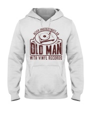 Never Underestimate Old Man With Vinyl Records Hooded Sweatshirt tile