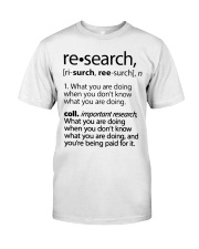 Research Definition What You Are Doing Funny Classic T-Shirt tile