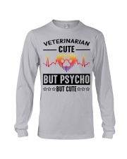 Veterinarian Cute But Psycho But Cute Long Sleeve Tee thumbnail