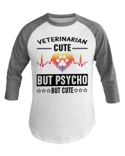 Veterinarian Cute But Psycho But Cute Baseball Tee thumbnail