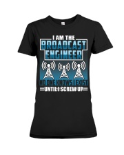 Broadcast Engineer No One Knows I Exist Premium Fit Ladies Tee thumbnail