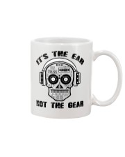 It's The Ear Not The Gear Mug thumbnail