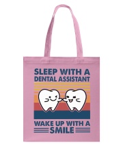Sleep With Dental Assistant Smile Tote Bag tile