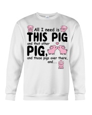 All I Need Is Pig Crewneck Sweatshirt tile