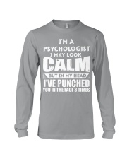 I'm A Psychologist I May Look Calm Long Sleeve Tee tile