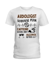 Audiologist Survival Plan Caffeine Alcohol Ladies T-Shirt thumbnail