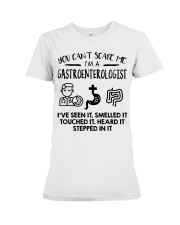 Gastroenterologist You Can't Scare Me Premium Fit Ladies Tee tile