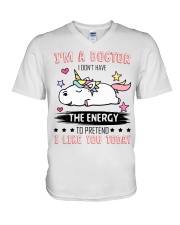 Doctor Dont Have The Energy To Pretend Like You V-Neck T-Shirt tile