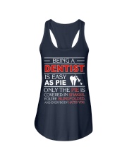 Being A Dentist Is Easy As Pie Ladies Flowy Tank thumbnail