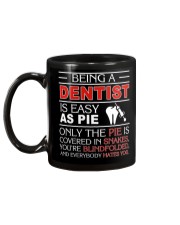 Being A Dentist Is Easy As Pie Mug back