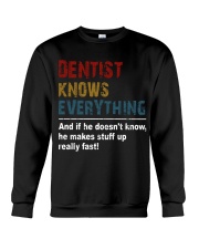 Dentist Knows Everything Crewneck Sweatshirt tile
