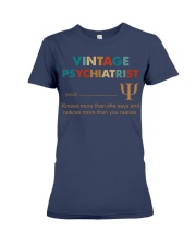 Vintage Psychiatrist Know More Than She Says Premium Fit Ladies Tee thumbnail