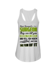 Never Disrespect A Surgeon They Can Kill You Ladies Flowy Tank thumbnail