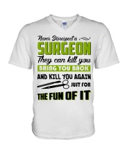 Never Disrespect A Surgeon They Can Kill You V-Neck T-Shirt thumbnail