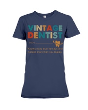 Vintage Dentist Knows More Than He Says Premium Fit Ladies Tee thumbnail