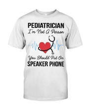 Pediatrician Not A Person Speaker Phone Premium Fit Mens Tee tile