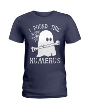 I Found This Humerus Anesthesiologist Ladies T-Shirt tile
