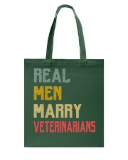 Real Men Marry Veterinarians Tote Bag thumbnail