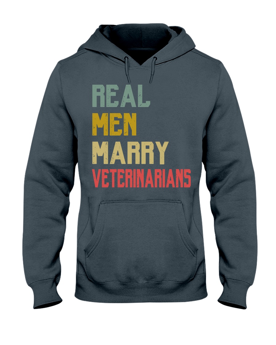 Real Men Marry Veterinarians Hooded Sweatshirt