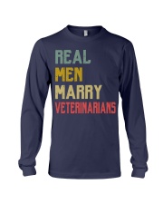 Real Men Marry Veterinarians Long Sleeve Tee thumbnail