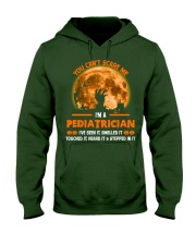 You Can't Scare Me Pediatrician Hooded Sweatshirt thumbnail
