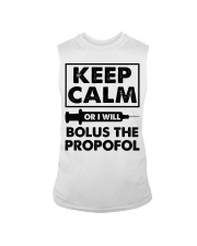 Keep Calm Or I Bolus The Propofol Anesthesia Gift Sleeveless Tee tile