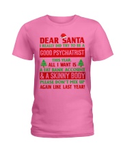Dear Santa Good Psychiatrist Ladies T-Shirt tile
