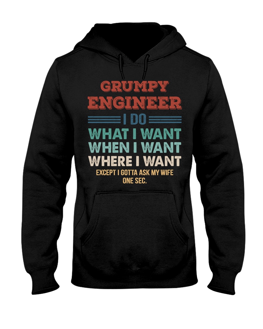 Vintage Grumpy Engineer Do What I Want Hooded Sweatshirt