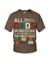 The Finest Dad Raise Plastic Surgeon Youth T-Shirt tile