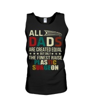 The Finest Dad Raise Plastic Surgeon Unisex Tank tile