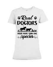Real Doctors Treat More Than One Species Premium Fit Ladies Tee tile