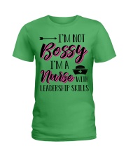 I'm Not Bossy I'm A Nurse With Leadership Skills Ladies T-Shirt tile