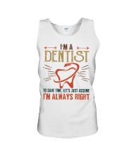 Dentist Always Right Unisex Tank tile