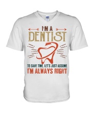 Dentist Always Right V-Neck T-Shirt tile