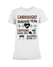 Cardiologist Survival Plan Caffeine Alcohol Premium Fit Ladies Tee thumbnail