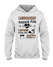 Cardiologist Survival Plan Caffeine Alcohol Hooded Sweatshirt front