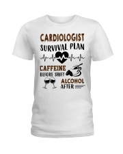 Cardiologist Survival Plan Caffeine Alcohol Ladies T-Shirt thumbnail