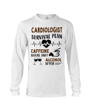Cardiologist Survival Plan Caffeine Alcohol Long Sleeve Tee thumbnail
