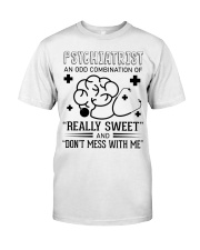 Psychiatrist An Odd Combination Of Really Sweet Premium Fit Mens Tee thumbnail