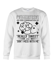 Psychiatrist An Odd Combination Of Really Sweet Crewneck Sweatshirt thumbnail