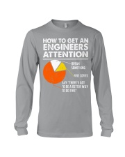 How To Get Engineers Attention Coffee Gift Long Sleeve Tee tile