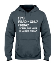 It's Read Only Friday Computer Tech Support Hooded Sweatshirt tile