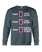 Optimist Pessimist Engineer Glass Half Full Funny Crewneck Sweatshirt tile