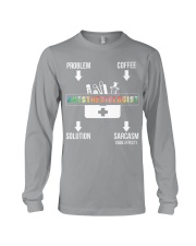 Problem Coffee Sarcasm Anesthesiologist Long Sleeve Tee tile