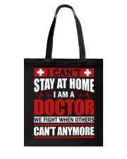 I Cant Stay At Home Doctor Tote Bag thumbnail