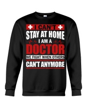 I Cant Stay At Home Doctor Crewneck Sweatshirt thumbnail