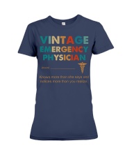 Vintage Emergency Physician Knows More Than She Premium Fit Ladies Tee thumbnail