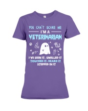 You Can't Scare Me I'm A Veterinarian Premium Fit Ladies Tee thumbnail